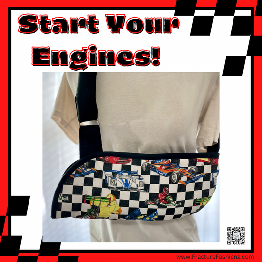 Start Your Engines! Arm Sling