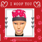Scrub Hat | I Woof You Scrub Hat