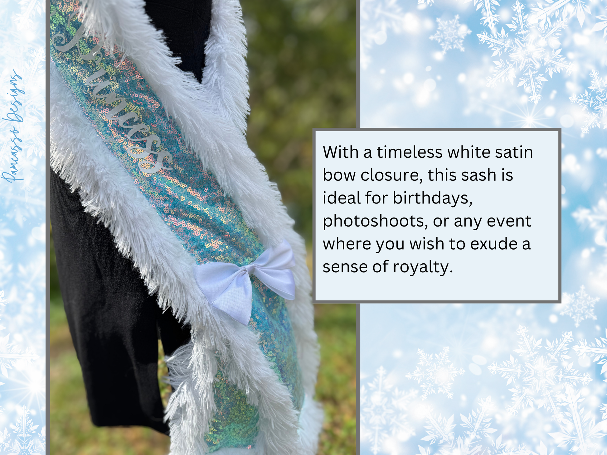 Make any celebration unforgettable with our Ice Blue Iridescent Sequin Sash! This dazzling sash features shimmering ice blue sequins that catch the light beautifully, giving it a magical glow. Trimmed with soft white faux fur for a touch of elegance, it’s adorned with ‘Birthday Princess’—or personalized with a custom message for that extra-special touch. Finished with a classic white satin bow closure, this sash is perfect for birthdays, photoshoots, or any occasion where you want to feel like royalty