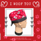 Scrub Hat | I Woof You Scrub Hat
